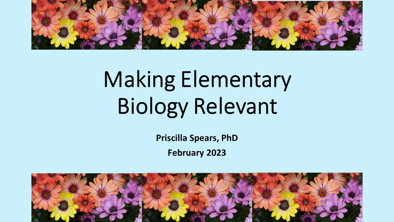 Making Elementary Biology Relevant 2023